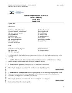 COLLEGE OF OPTOMETRISTS OF ONTARIO – COUNCIL MEETING  CONFIDENTIAL Minutes – April 8, 2015 – APPROVED