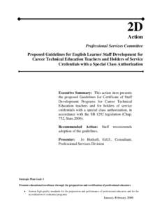 2D Action Professional Services Committee Proposed Guidelines for English Learner Staff Development for Career Technical Education Teachers and Holders of Service Credentials with a Special Class Authorization