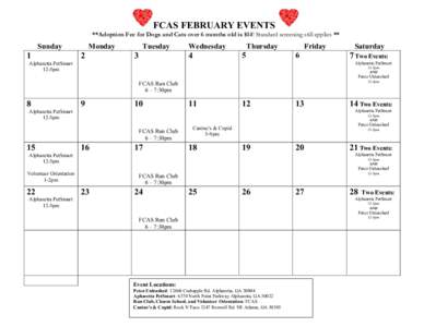 FCAS FEBRUARY EVENTS **Adoption Fee for Dogs and Cats over 6 months old is $14! Standard screening still applies ** Sunday  1