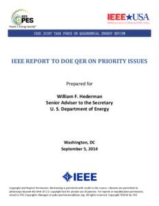 IEEE JOINT TASK FORCE ON QUADRENNIAL ENERGY REVIEW  IEEE REPORT TO DOE QER ON PRIORITY ISSUES Prepared for William F. Hederman Senior Adviser to the Secretary