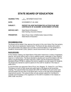 STATE BOARD OF EDUCATION HEARING TYPE: __X__ INFORMATION/ACTION  DATE: