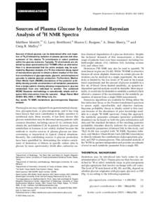 COMMUNICATIONS  Magnetic Resonance in Medicine 50:659 – [removed]Sources of Plasma Glucose by Automated Bayesian Analysis of 2H NMR Spectra