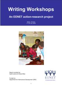 Writing Workshops An EENET action-research project Mpika, Zambia 17–24 July[removed]Report compiled by:
