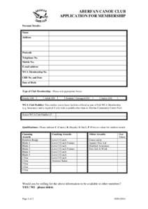 ABERFAN CANOE CLUB APPLICATION FOR MEMBERSHIP Personal Details:Name Address  Postcode