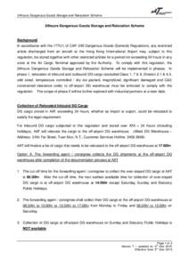 24hours Dangerous Goods Storage and Relocation Scheme  24hours Dangerous Goods Storage and Relocation Scheme Background In accordance with the 177I(1) of CAP. 295 Dangerous Goods (General) Regulations, any restricted