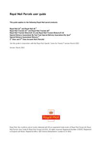 NOTE: THIS IS THE SECOND DRAFT OF THE ROYAL MAIL PARCELS USER GUIDE