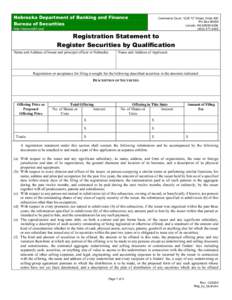 Nebraska Department of Banking and Finance Bureau of Securities Commerce Court, 1230 “O” Street, Suite 400 PO Box[removed]Lincoln, NE[removed]