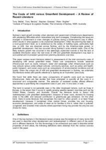 The Costs of Infill versus Greenfield Development – A Review of Recent Literature  The Costs of Infill versus Greenfield Development – A Review of Recent Literature Tony. Biddle1, Tony. Bertoia1, Stephen. Greaves1, P