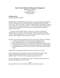 Baca County Division of Emergency Management Riley Frazee, Director 741 Main Street Springfield, CO[removed]6796 FOR RELEASE: