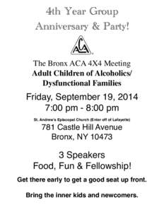 4th Year Group Anniversary & Party! The Bronx ACA 4X4 Meeting Adult Children of Alcoholics/ Dysfunctional Families