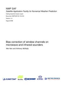 NWP SAF Satellite Application Facility for Numerical Weather Prediction Visiting Scientist mission report Document NWPSAF-EC-VS-016 Version 1.0 August 2008