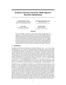 Predictive Entropy Search for Multi-objective Bayesian Optimization Jos´e Miguel Hern´andez-Lobato Harvard University 