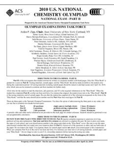 2010 U.S. NATIONAL CHEMISTRY OLYMPIAD NATIONAL EXAM - PART II Prepared by the American Chemical Society Olympiad Examinations Task Force  OLYMPIAD EXAMINATIONS TASK FORCE