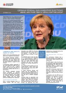 INSIGHT  SEPTEMBER 2013 Angela Merkel has won a larger-than-expected victory in Germany’s federal parliamentary