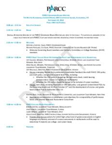 8:00 AM – 2:15 PM 2:15 PM – 2:25 PM PARCC GOVERNING BOARD MEETING THE WESTIN ALEXANDRIA, EDISON D ROOM, 400 COURTHOUSE SQUARE, ALEXANDRIA, VA SEPTEMBER 12, 2012