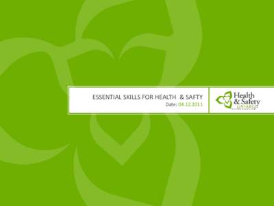 ESSENTIAL SKILLS FOR HEALTH & SAFTY Date: [removed] Literacy Challenges and Experiences Sandro Perruzza Vice President, Strategic Relationships