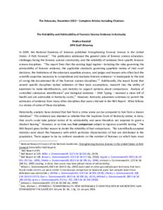 The Advocate, December 2013 – Complete Articles Including Citations  The Reliability and Admissibility of Forensic Science Evidence in Kentucky Andrea Kendall DPA Staff Attorney In 2009, the National Academy of Science