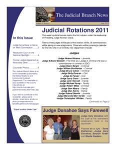 The Judicial Branch News June 2011 Volume 6, Issue 6  Judicial Rotations 2011