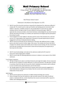 Moil Primary School 37 Lanyon Terrace Moil NT 0810 Primary School ~ Ph: ([removed]Fax: ([removed]Preschool ~ Ph: ([removed]Email: [removed] Website: http://www.moilprimary.nt.edu.au/