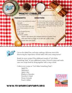 Peachy Cobbler  Adapted from: (1999). Cooking With Grace. USA: Cookbooks by Morris Press. Ingredients