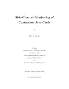 Side-Channel Monitoring of Contactless Java Cards by Jem E. Berkes