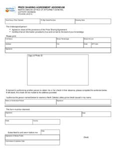 PRIZE SHARING AGREEMENT ADDENDUM NORTH DAKOTA OFFICE OF ATTORNEY GENERAL LOTTERY DIVISION SFN[removed])  Total Group Prize Claimed