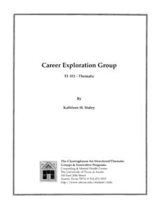 Career Exploration Group TI Oil - Thematic By Kathleen H. Staley