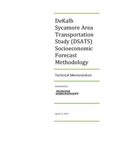 DeKalb Sycamore Area Transportation Study (DSATS) Socioeconomic Forecast