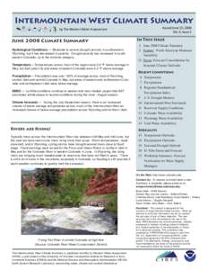 Intermountain West Climate Summary by The Western Water Assessment June 2008 Climate Summary Hydrological Conditions — Moderate to severe drought persists in southwestern Wyoming, but it has decreased in severity. Drou