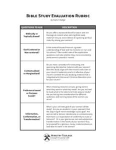 Bible Study Evaluation Rubric by Karen Hodge QUESTIONS TO ASK  DESCRIPTION