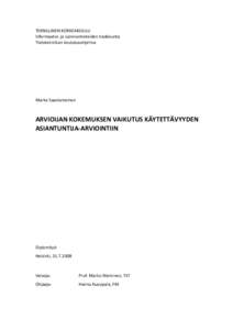 TEKNILLINEN KORKEAKOULU Informaatio- ja luonnontieteiden tiedekunta Tietotekniikan koulutusohjelma Marko Saastamoinen