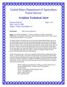 United States Department of Agriculture Forest Service Aviation Technical Alert Number[removed]Date: July 30, 2003 Subject: Primus Fuel Bottle 1.0