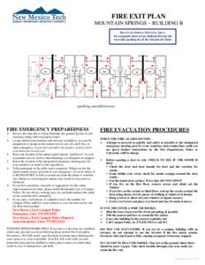 FIRE EXIT PLAN MOUNTAIN SPRINGS – BUILDING B MOUNTAIN SPRINGS MEETING AREA: All occupants meet across Bullock Blvd in the west-side parking lot of the Church of Christ