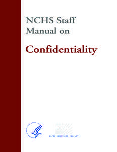 National Center for Health Statistics Staff Manual on Confidentiality