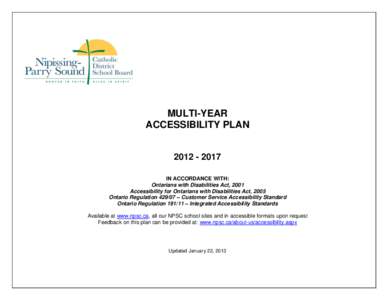 MULTI-YEAR ACCESSIBILITY PLAN[removed]IN ACCORDANCE WITH: Ontarians with Disabilities Act, 2001 Accessibility for Ontarians with Disabilities Act, 2005