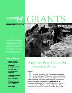 GRANTS February 2008 NEWSLETTER Most of the grants described in our newsletter are made possible through the generosity of past