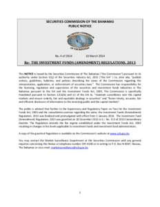 SECURITIES COMMISSION OF THE BAHAMAS PUBLIC NOTICE No. 4 of[removed]March 2014