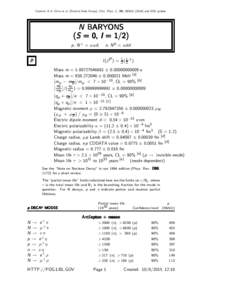 Citation: K.A. Olive et al. (Particle Data Group), Chin. Phys. C, 38, and 2015 update  N BARYONS (S = 0, I = 1/2) p, N + = uud;