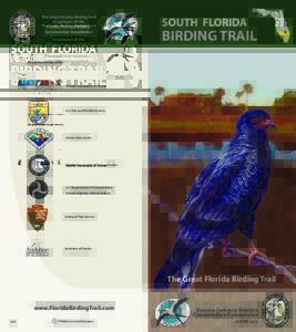 The Great Florida Birding Trail is a project of the Florida Fish and Wildlife Conservation Commission  SOUTH FLORIDA