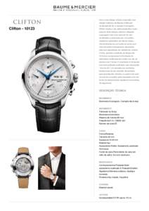 Com o seu design urbano inspirado num relógio histórico da Baume & Mercier da década de 50, o modelo Cronógrafo Clifton