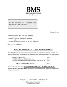 IN THE MATTER OF A PETITION FOR REPRESENTATION ELECTION October 21, 2014 Pennington County, Thief River Falls, Minnesota - and Teamsters, Local 320, Minneapolis, Minnesota