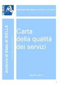 ………………  Archivio di Stato di BIELLA MINISTERO PER I BENI E LE ATTIVITA’ CULTURALI