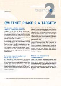 Financial economics / Technology / Finance / Relationship Management Application / Real Time Gross Settlement / TARGET / SWIFTNet InterAct Realtime / Customer experience management / Society for Worldwide Interbank Financial Telecommunication / Market data