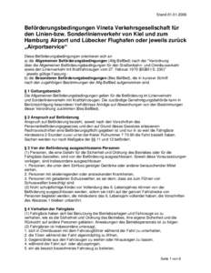 StandBeförderungsbedingungen Vineta Verkehrsgesellschaft für den Linien-bzw. Sonderlinienverkehr von Kiel und zum Hamburg Airport und Lübecker Flughafen oder jeweils zurück „Airportservice“