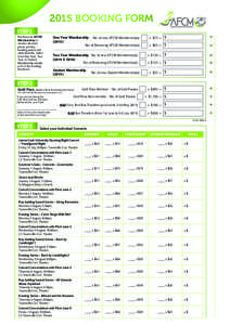 2015 BOOKING FORM STEP 1 Purchase an AFCM Membership to receive discount prices, priority