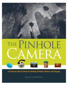 Pinhole camera / Electromagnetic radiation / Optical devices / Holga / Camera lens / Redscale / Focal length / Camera / Angle of view / Optics / Photography / Science of photography