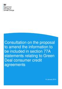 Consultation on the proposal to amend the information to be included in section 77A statements relating to Green Deal consumer credit agreements