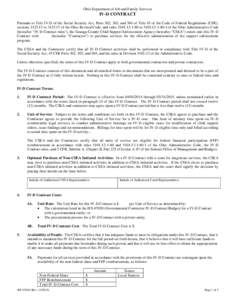 Ohio Department of Job and Family Services  IV-D CONTRACT Pursuant to Title IV-D of the Social Security Act, Parts 302, 303, and 304 of Title 45 of the Code of Federal Regulations (CFR); sections[removed]to[removed]of th