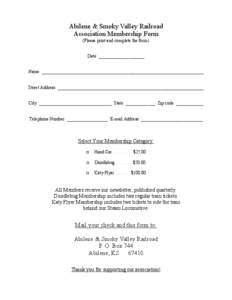 Abilene & Smoky Valley Railroad Association Membership Form (Please print and complete the form)