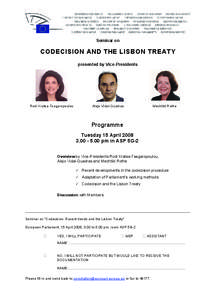Seminar on  CODECISION AND THE LISBON TREATY presented by Vice-Presidents  Rodi Kratsa-Tsagaropoulou